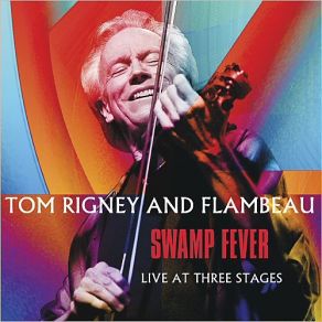 Swamp Fever: Live At Three Stages album cover