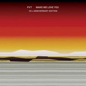 Make Me Love You (10th Anniversary Edition) album cover