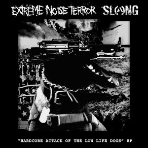 Hardcore Attack Of The Low Life Dogs 7 " album cover