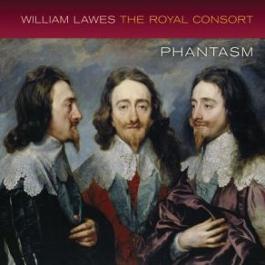 Lawes, William - The Royal Consort - Phantasm album cover