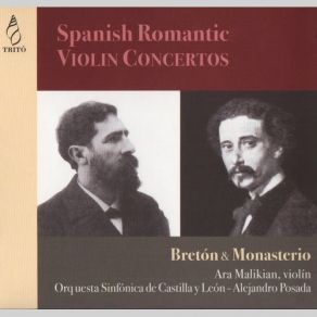 Breton & Monasterio  Spanish Romantic Violin Concertos  Malikian album cover