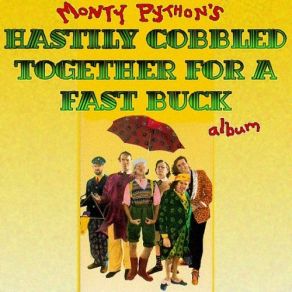 Hastily Cobbled Together For A Fast Buck (Original Soundtrack) album cover