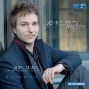 Herbert Schuch - Sehnsuchts Walzer CD1 album cover