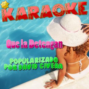 Que La Detengan (Popularizado Por David Civera) [Karaoke Version] (Single) album cover