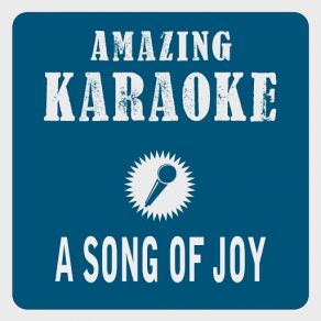 A Song Of Joy (Karaoke Version) [Originally Performed By Miguel Rios] (Single) album cover
