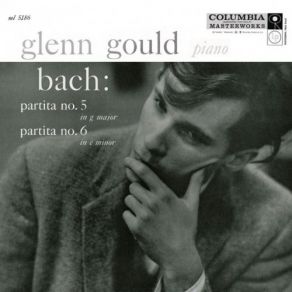 Glenn Gould: Bach: Partitas Nos. 5 & 6, BWV 829 & 830 - Gould Remastered album cover