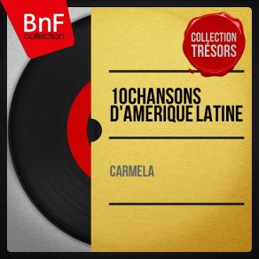 10 Chansons D'Amérique Latine (Mono Version) [Paco Ibanez Et Son Orchestre] album cover