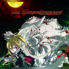 Dies Irae Original Drama Story - Die Morgendämmerung (Original Soundtrack) album cover
