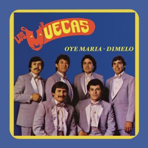 Oye María - Dímelo album cover