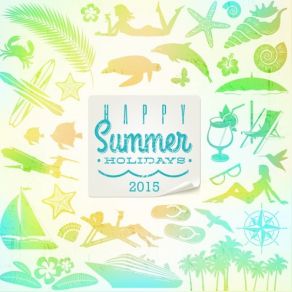Happy Summer Holidays 2015 album cover