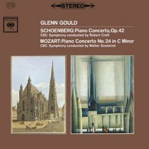 Glenn Gould: Mozart: Piano Concerto No. 24 In C Minor, K. 491 - Schoenberg: Piano Concerto, Op. 42 - Gould Remastered album cover