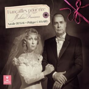 Natalie Dessay - Fiançailles Pour Rire Mélodies Françaises album cover
