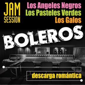 Boleros Jam Session - Descarga Romántica album cover