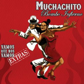 Vamos Que Nos Vamos - Extras album cover