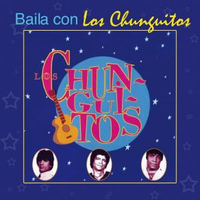 Baila Con Los Chunguitos album cover