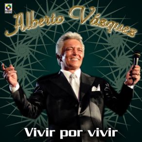 Vivir Por Vivir album cover