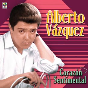 Corazon Sentimental album cover