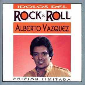 Idolos Del Rock & Roll - Alberto Vazquez album cover