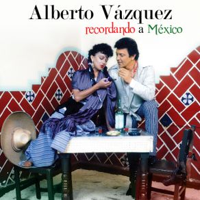 Recordando A Mexico album cover