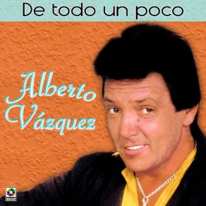 De Todo Un Poco album cover