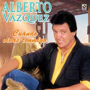 Cuando Vivas Conmigo album cover