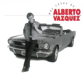 Más Cosas De Alberto Vázquez album cover