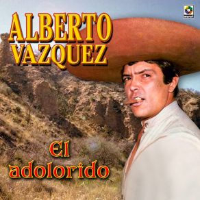 El Adolorido album cover