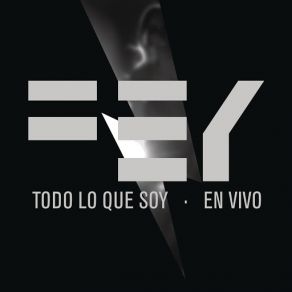 Todo Lo Que Soy (En Vivo) album cover