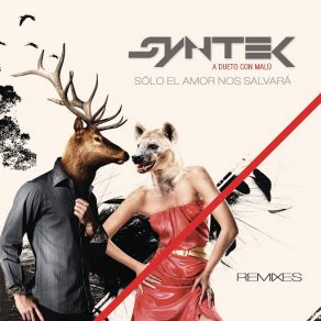Sólo El Amor Nos Salvará (Remixes) album cover