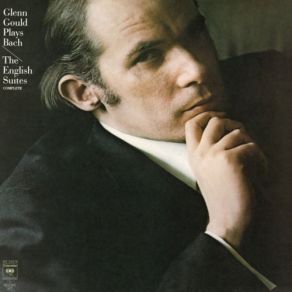 Glenn Gould: Bach: The English Suites Nos. 1-6, BWV 806-811 - Gould Remastered album cover