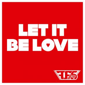 Let It Be Love (Single) album cover