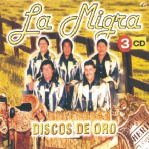 La Migra - Discos De Oro (CD3) album cover