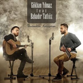 Unutmaktan Korkuyorum (Single) album cover