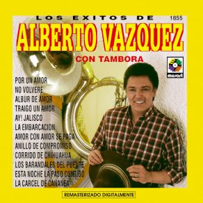 Los Exitos De Alberto Vazquez Con Tambora album cover