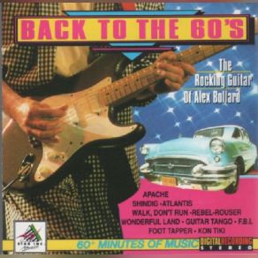 Back To The 60's - The Rocking Guitar Of Alex Bollard album cover