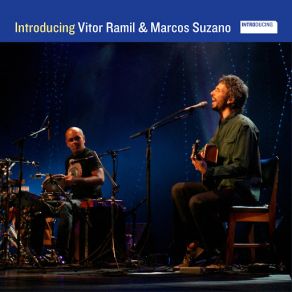Introducing Vitor Ramil & Marcos Suzano album cover