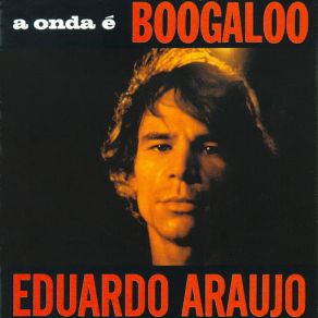 A Onda É Boogaloo album cover