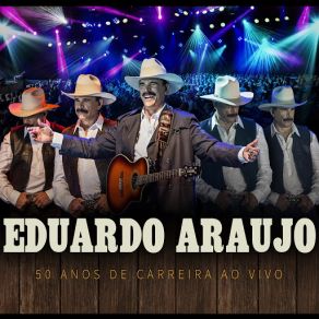 Eduardo Araujo: 50 Anos De Carreira (Ao Vivo) album cover
