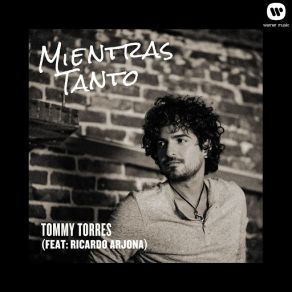 Mientras Tanto (Con La Participacion De Ricardo Arjona) (Single) album cover