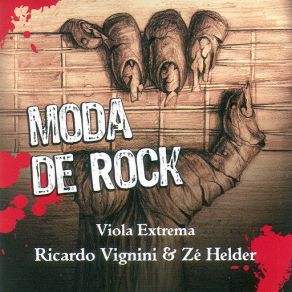 Moda De Rock, Viola Extrema [Rock Classics Played With Brazilian Country Guitars] album cover