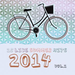 25 Like Summer Hits 2014 Vol. 2 album cover