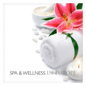 Spa & Wellness In Europe album cover