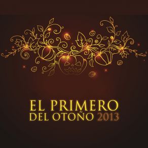 El Primero Del Otoño 2013 album cover
