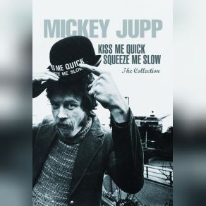 Kiss Me Quick, Squeeze Me Slow: The Collection (CD3) album cover
