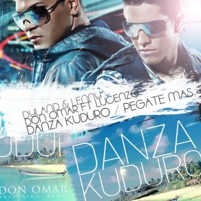 Danza Kuduro / Pegate Mas (Pex L Mashup) (Single) album cover