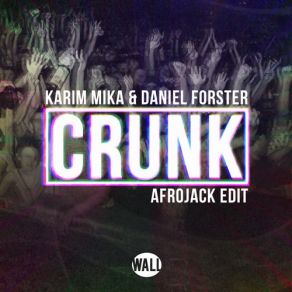 Crunk (Afrojack Edit) (Single) album cover