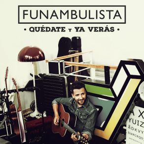 Quédate Y Ya Verás album cover