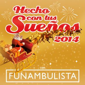 Hecho Con Tus Sueños 2014 (Single) album cover