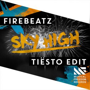 Sky High (Tiesto Edit) (Single) album cover