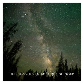 Détenez-Vous En Amérique Du Nord album cover